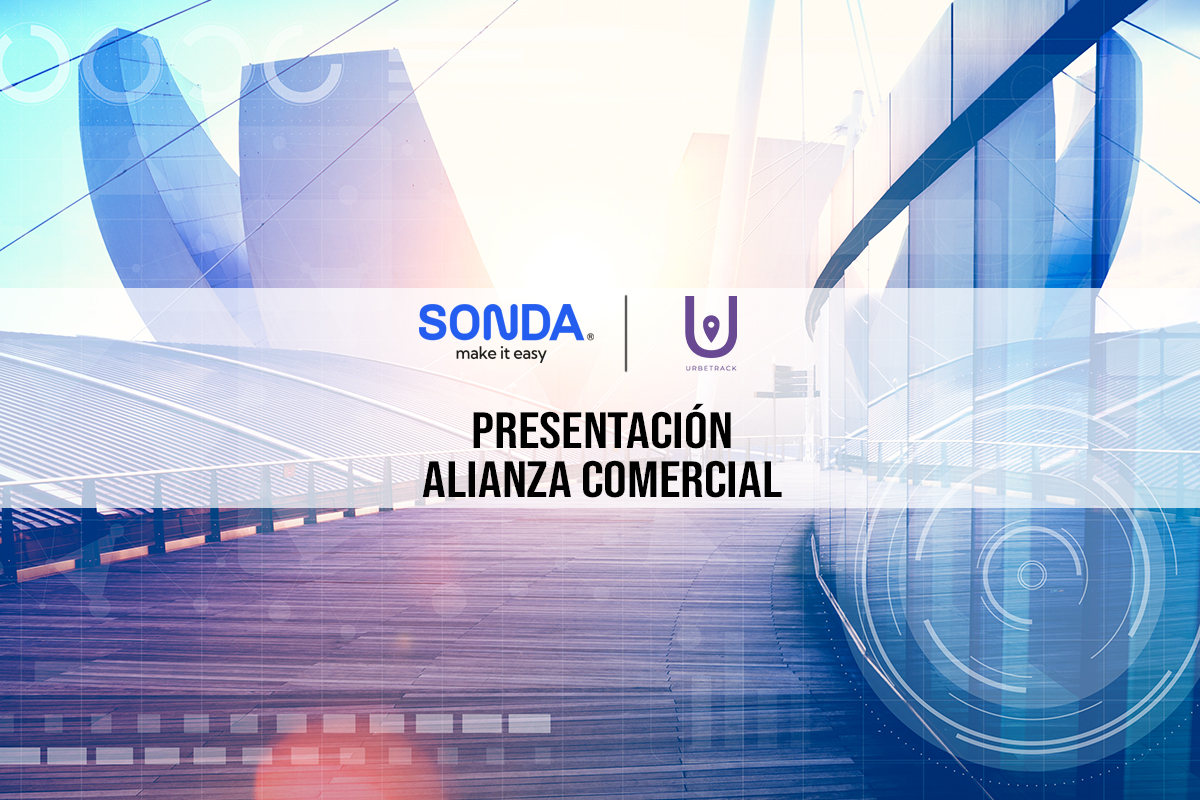 SONDA & Urbetrack - Presentación Alianza Comercial
