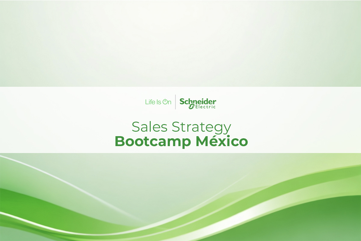 Schneider Electric - Sales Strategy Bootcamp México