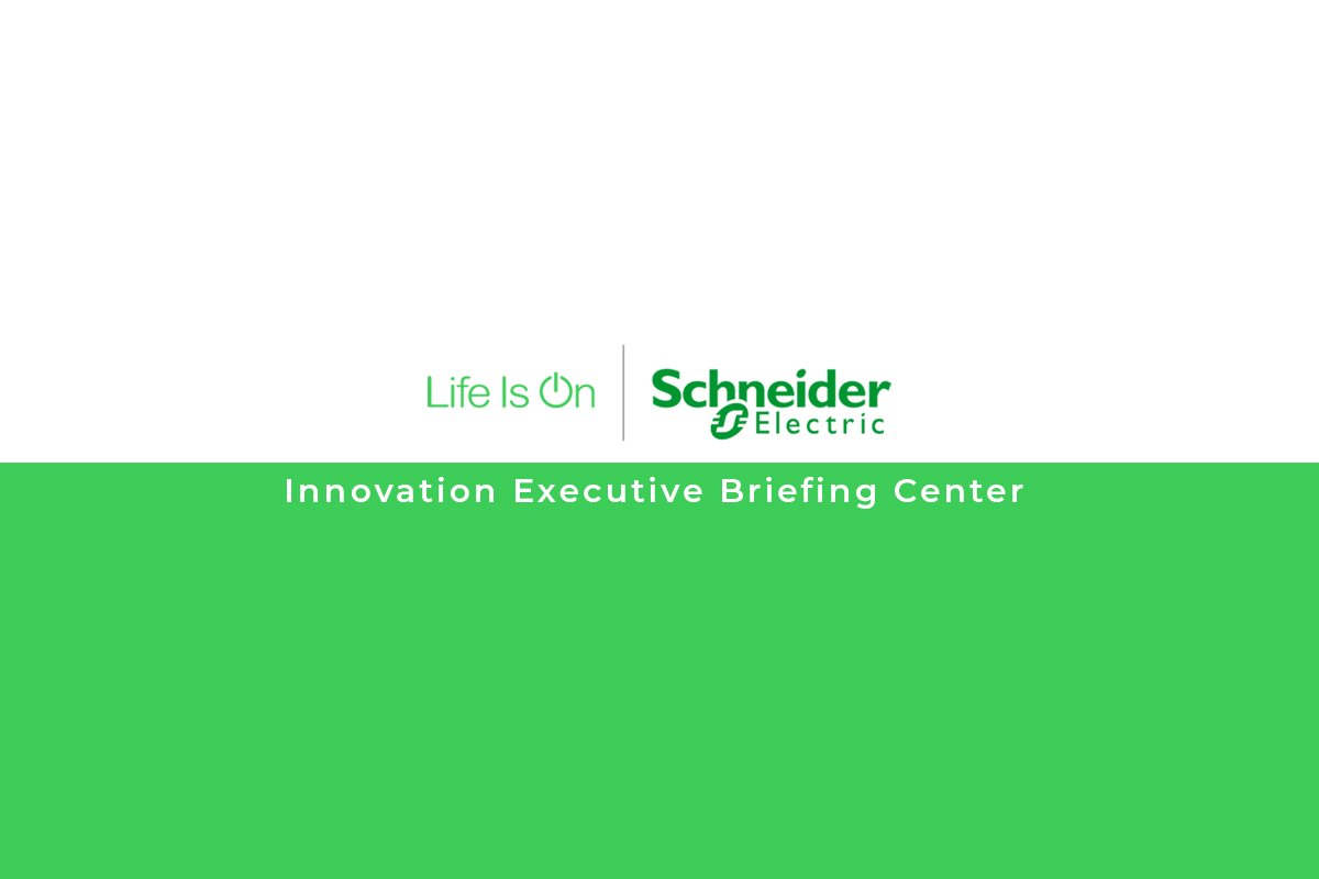 Schneider Electric - Innovation Executive Briefing Center 